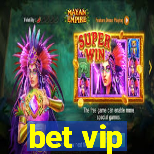 bet vip